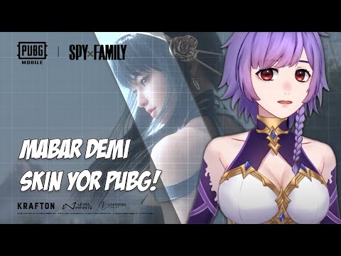 【PUBGM】Mabar Crossover PUBGM & Spy x Family! [ Vtuber Indonesia ]