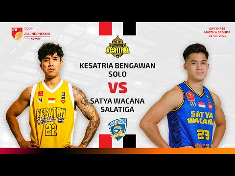 [LIVE] KESATRIA BENGAWAN SOLO VS SATYA WACANA SALATIGA | IBL OASIS+ ALL INDONESIAN