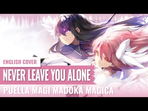 [Aleyna & Yukinami] Never Leave you Alone ~ Madoka Magica Rebellion VOCAL COVER