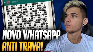 "ANTI-TRAVA ZAP"🔥 Novo WhatsApp Com Muitas Novas Funções! @eutecoficial