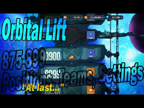 [GT] Lullehツ - Orbital Lift 875-899 (w/ Pos, Teams, Settings) (TIMESTAMPS IN DESCRIPTION)