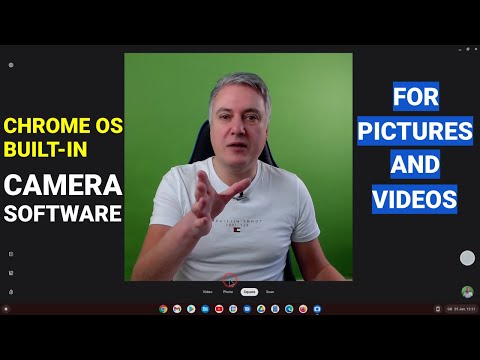 Chrome OS camera software for pictures and videos