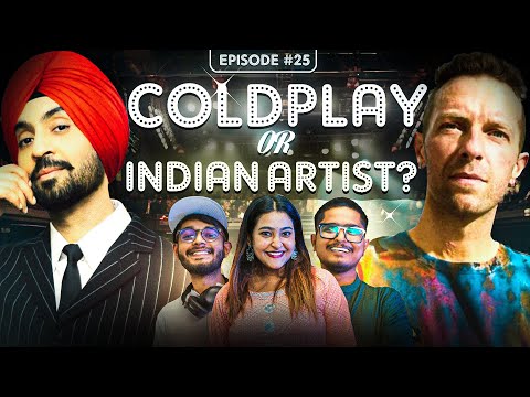 Is Coldplay really capturing the world by his music and experience? Will Indian Artists Surpass?