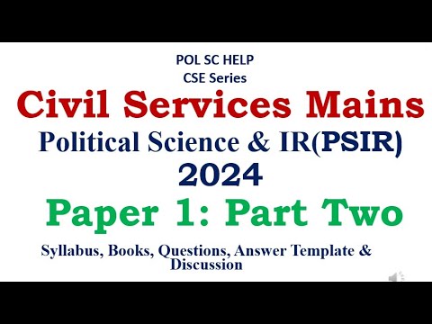 Civil Services Mains 2024- PSIR  Paper 1- PYQA Part Two- Best Answer Template