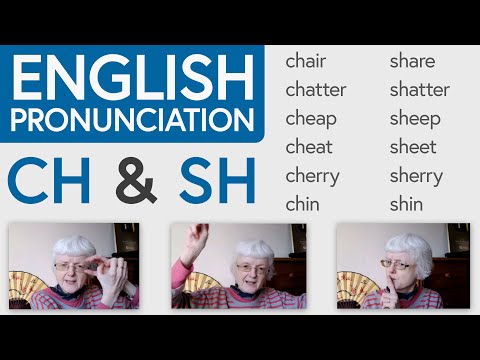 English Pronunciation Practice: CH & SH