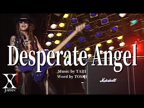 X Japan - Desperate Angel 【Remix】歌詞:訳詞付き