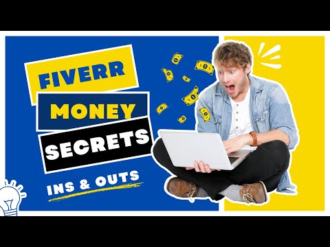 Fiverr Money Secrets: The Ins and Outs of Making Money on Fiverr | Monetize Your Skills