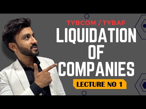 #1 TYBCOM Liquidation of Companies | TYBAF SEM 5, TYBCOM SEM 6 | Mumbai University | Siraj Shaikh |