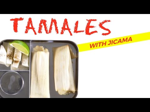 Tamales & Jicama