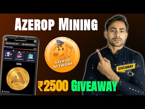 New Earnings Potential Azerop Mining App Review || ₹2500 Giveaway 🤩|| Crypto Earning