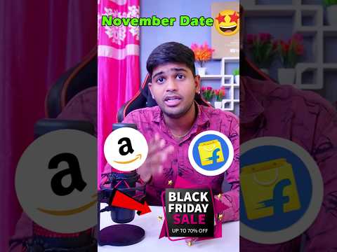 Black Friday Sale 2024 On Amazon Flipkart | Flipkart Amazon November Sale | Today Offer Flipkart