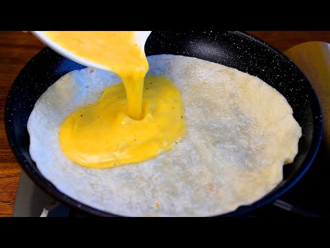 🥚Pour Eggs on the Tortilla ❗️Simple and delicious tortilla recipes!