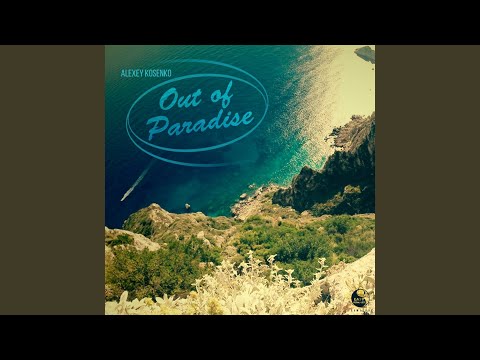 Out of Paradise