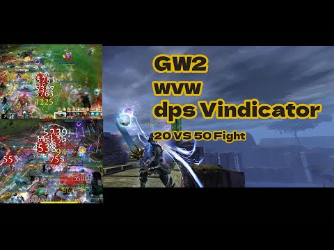 GW2 wvw Vindicator  DPS _PART01