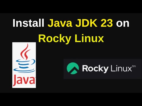 Java JDK 23 Installation and Configuration on Rocky Linux | Install Java jdk on Rocky Linux 9/8