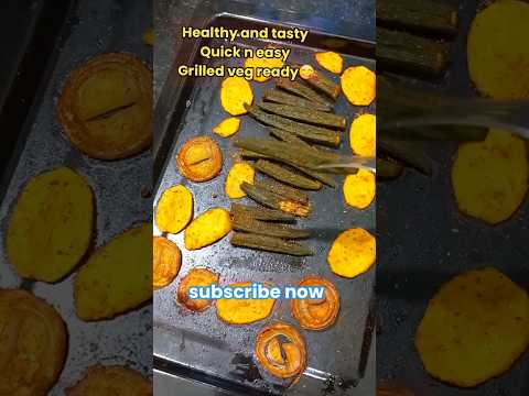 grilled vegetables in OTG  || Healthy and tasty 😋 || quick and easy