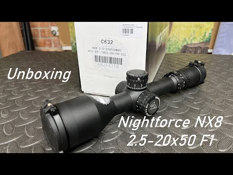 Nightforce NX8 2.5-20x50 F1 Unboxing