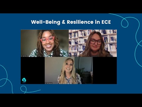 ECE Educator Well-Being & Resilience with Dr. Tyla Ricks