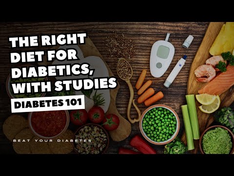 The Best Diet For Diabetics, With Studies