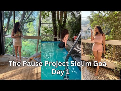 The Pause Project Siolim Goa | Best Stay in North Goa | Goa Day - 1 | Anju Ahir