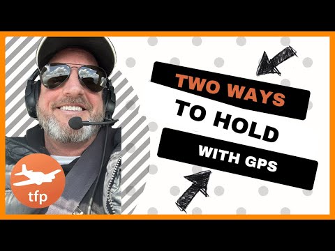 2 WAYS TO HOLD WITH GPS - Flying Holding Patterns in an Airplane Using GPS