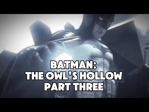 Batman: The Owl's Hollow Part 3 #batman #dc #dccomics #fan #fanfilm #fanmade #comics