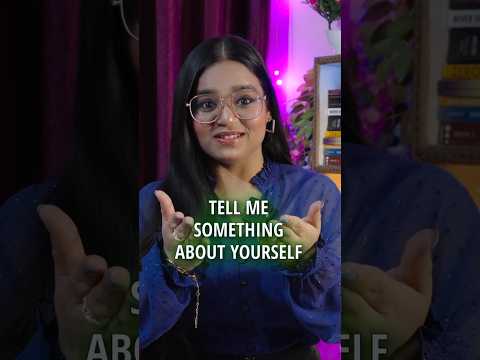 Tell Me Something About Yourself | The best answer!