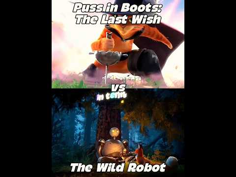 Puss in Boots: The Last Wish vs The Wild Robot (in terms of writing)