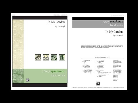 In My Garden, by Kirk Vogel – Score & Sound