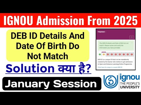 IGNOU Admission Form 2025_DEB ID and Date Of Birth Do Not Match Problem Solution | IGNOU Admission