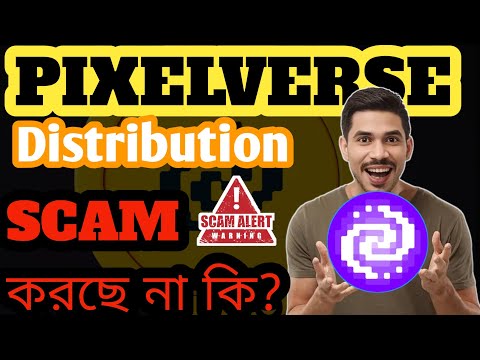 PIXELVERSE Distribution✅ PIXEL VERSES SCAM❌