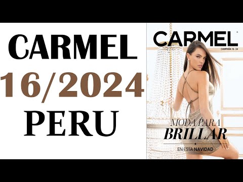 CATÁLOGO  CARMEL  CAMPAÑA  16 / 2024  PERU