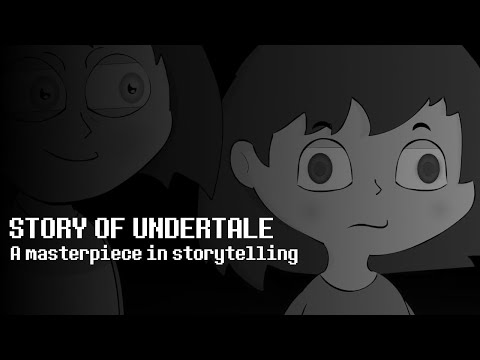 Story of Undertale is Storytelling Genius - (Video Retelling)