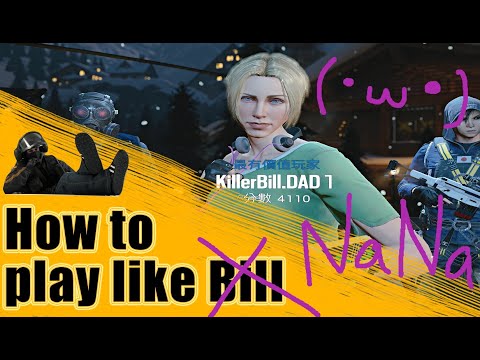 【KillerBill】Rainbow Six Siege - How to play like Bill