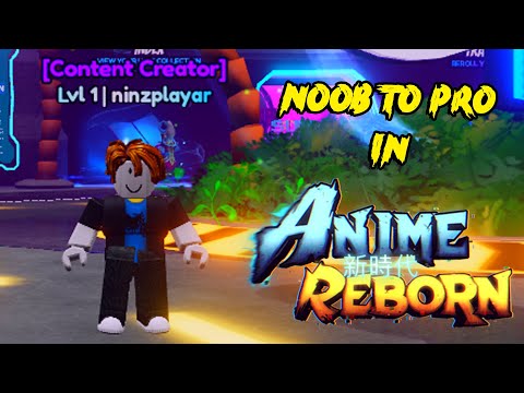 ANIME REBORN! NOOB TO PRO | DAY 1