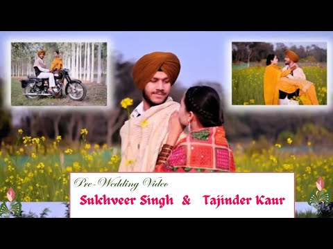 PUNJABI BEST PRE WEDDING 2024 SUKHVEER SINGH & TAJINDER KAUR HEM // Bunty HD Studio  MOB:78888-25123