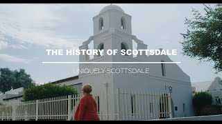 The History of Scottsdale | Uniquely Scottsdale