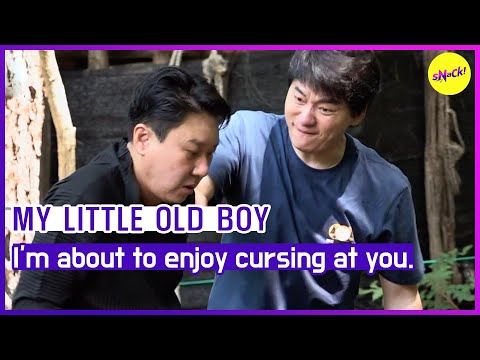 [MY LITTLE OLD BOY] I'm about to enjoy cursing at you. (ENGSUB)