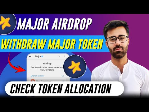 How to Withdraw Token from Major Airdrop || Major Airdrop Check Your Token Allocation