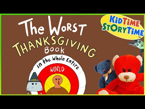 The WORST Thanksgiving Book in the Whole Entire World | Thanksgiving read aloud