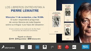 Los libreros entrevistan a Pierre Lemaitre