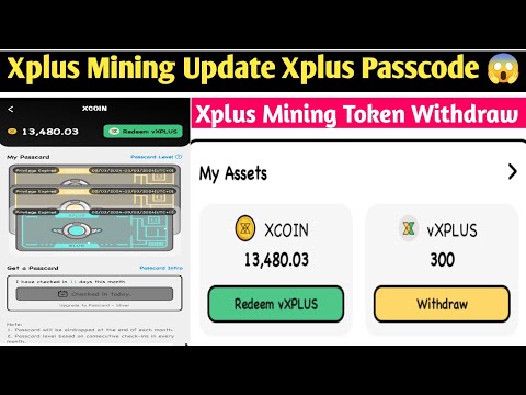 Xplus Mining App Get Passcode and daily Checking || How To Convert Xcoin To Vxplus