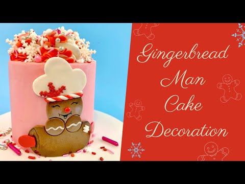 Christmas Series | Episode 3: Gingerbread Man Cake Decoration