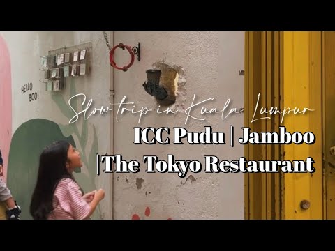 KL VLOG Kulineran ICC Pudu | Cafe Unik Jamboo | Cheesecake Viral The Tokyo Restaurant