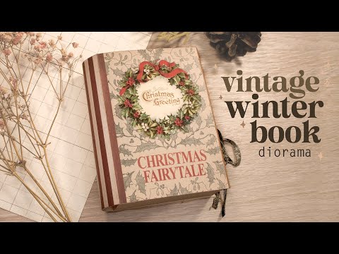 DIY 🎁 Christmas Diorama Miniature Book (vintage winter crafts)