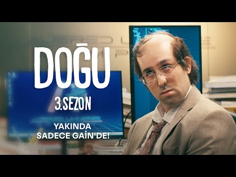 Doğu | 3. Sezon | Yakında Sadece GAİN'de! 🎈