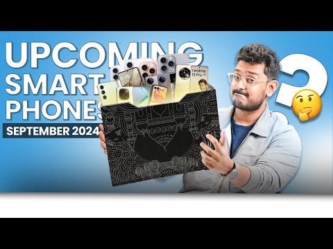 ಸ್ವಲ್ಪ ದಿನ ಫೋನ್ ಕೊಳ್ಳಬೇಡಿ ⚡Top 10 Upcoming Smartphones in September 2024