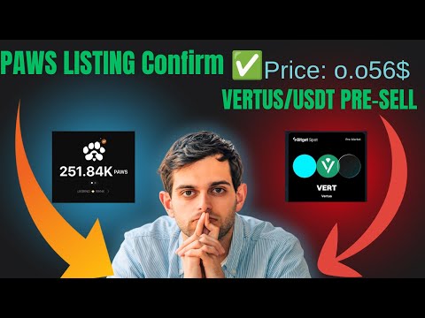 PAWS SNAPSHOT DATE CONFIRM 🔥 PAWS LISTING DATE?. Vertus Listing Confirm date ✅ #PAWS #VERTUS