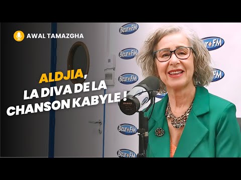 [Awal Tamazgha] Aldjia, la diva de la chanson kabyle !