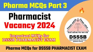 Pharma MCQs ll Pharmacist Exam Paper ll Pharmacist Vacancy 2024 ll DSSSB PHARMACIST EXAM PAPER